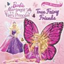 True Fairy Friends (Barbie) - eBook