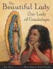 The Beautiful Lady: Our Lady of Guadalupe - eBook