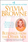 Blessings from the Other Side : Wisdom and Comfort from the Afterlife for This Life - Book