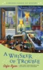 A Whisker Of Trouble : A Second Chance Cat Mystery - Book