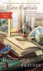 Books Of A Feather : A Bibliophile Mystery - Book