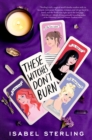 These Witches Don't Burn - Book