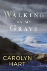 Walking on My Grave - eBook