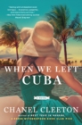 When We Left Cuba - eBook