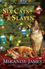 Six Cats A Slayin' : Cat in the Stacks Mystery #10 - Book