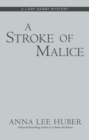 A Stroke Of Malice - Book