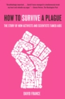 How to Survive a Plague - eBook