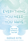Everything You Need You Have - eBook