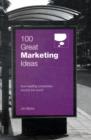 100 Great Marketing Ideas From Leading Companies Around the World - Book