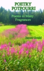 Poetry Potpourri: Poems in Many Fragrances - eBook