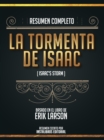 Resumen Completo: La Tormenta De Isaac (Isaac's Storm) - Basado En El Libro De Erik Larson - eBook