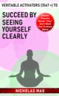 Veritable Activators (1547 +) to Succeed by Seeing Yourself Clearly - eBook