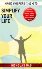 Magic Whispers (1342 +) to Simplify Your Life - eBook