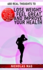 680 Real Thoughts to Lose Weight, Feel Great, and Improve Your Health - eBook