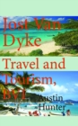 Jost Van Dyke Travel and Tourism, BVI: Travel Guide - eBook