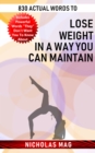 830 Actual Words to Lose Weight in a Way You Can Maintain - eBook