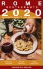 ROME: 2020 - The Food Enthusiast's Long Weekend Guide - eBook