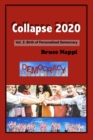 Collapse 2020 Vol. 2: Birth of Personalized Democracy - eBook