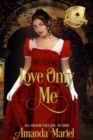 Love Only Me - eBook