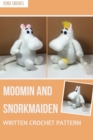 Moomin and Snorkmaiden - Written Crochet Pattern - eBook
