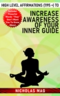 High Level Affirmations (1195 +) to Increase Awareness of Your Inner Guide - eBook