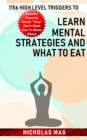 1156 High Level Triggers to Learn Mental Strategies and What to Eat - eBook