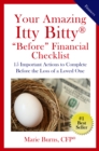 Your Amazing Itty Bitty(R) "Before" Financial Checklist: - eBook