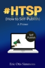 #HTSP: How to Self-Publish - eBook