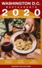 2020 Washington, D.C. Restaurants: The Food Enthusiast's Long Weekend Guide - eBook