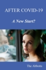 After Covid-19 : A New Start? - eBook