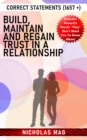 Build, Maintain and Regain Trust in a Relationship: Correct Statements (1657 +) - eBook