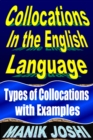 Collocations In the English Language: Types of Collocations with Examples - eBook