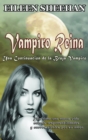 Vampiro Reina; Una Continuacion de la Bruja Vampiro (Libro dos) - eBook