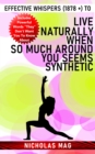 Effective Whispers (1878 +) to Live Naturally When So Much Around You Seems Synthetic - eBook