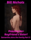 Pleasing Her Boyfriend's Sister! Samantha Joins the Family Part 2 - eBook