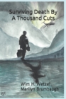 Surviving Death By A Thousand Cuts - eBook