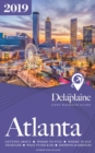 Atlanta: The Delaplaine 2019 Long Weekend Guide - eBook