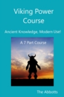 Viking Power Course - Ancient Knowledge, Modern Use! - A 7 Part Course - eBook