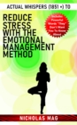 Actual Whispers (1851 +) to Reduce Stress With the Emotional Management Method - eBook