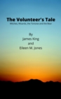 Volunteer's Tale: Witches, Wizards, the Tortoise and the Bear - eBook