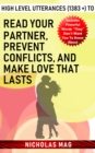 High Level Utterances (1383 +) to Read Your Partner, Prevent Conflicts, and Make Love That Lasts - eBook