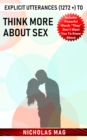 Explicit Utterances (1272 +) to Think More about Sex - eBook