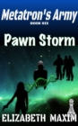 Pawn Storm (Metatron's Army, Book 6) - eBook