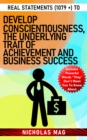 Real Statements (1079 +) to Develop Conscientiousness, the Underlying Trait of Achievement and Business Success - eBook