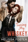 Taming My Whiskey - eBook