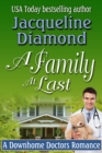 Family At Last: A Downhome Doctors Romance - eBook