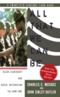 All That We Can Be : Black Leadership And Racial Integration The Army Way - Book