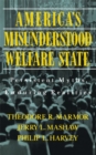 America's Misunderstood Welfare State : Persistent Myths, Enduring Realities - Book