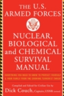 U.S. Armed Forces Nuclear, Biological And Chemical Survival Manual - Book