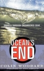 Ocean's End : Travels Through Endangered Seas - Book